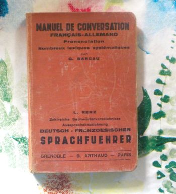 MANUEL DE CONVERSATION Français-Allemand par G. BAREAU Ed. Arthaud