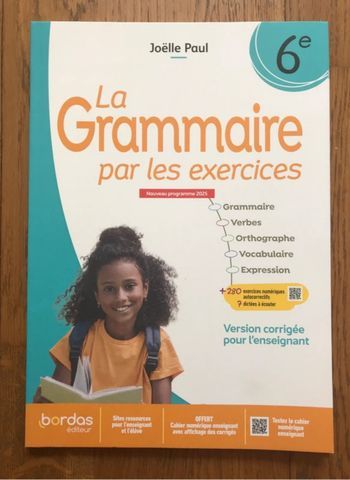 La Grammaire par les exercices 6ème avec corrigés - édition 2025