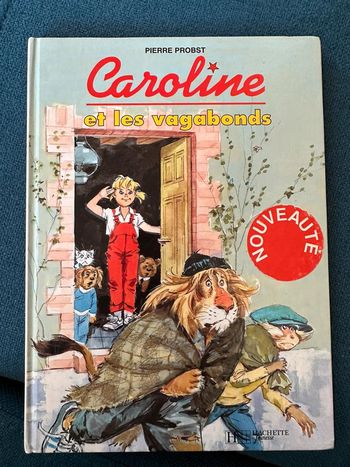 Livre rare de collection Caroline et les Vagabonds Pierre Probst bd