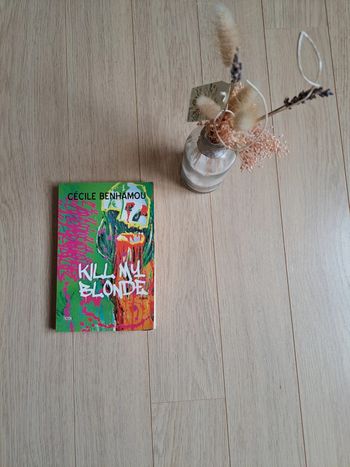 Livre "Kill my blonde" de Cécile Benhamou 📖📙