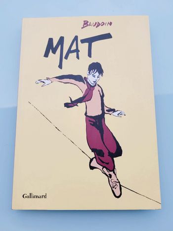 BD Mat, de Baudouin editions Gallimard