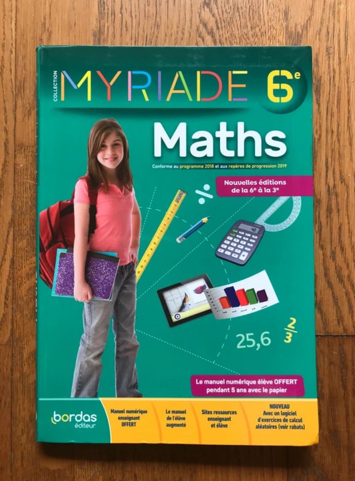 Maths 6ème - Myriade - Manuel de l’élève