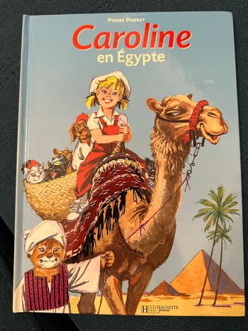 Livre vintage album Hachette Caroline en Égypte Pierre Probst