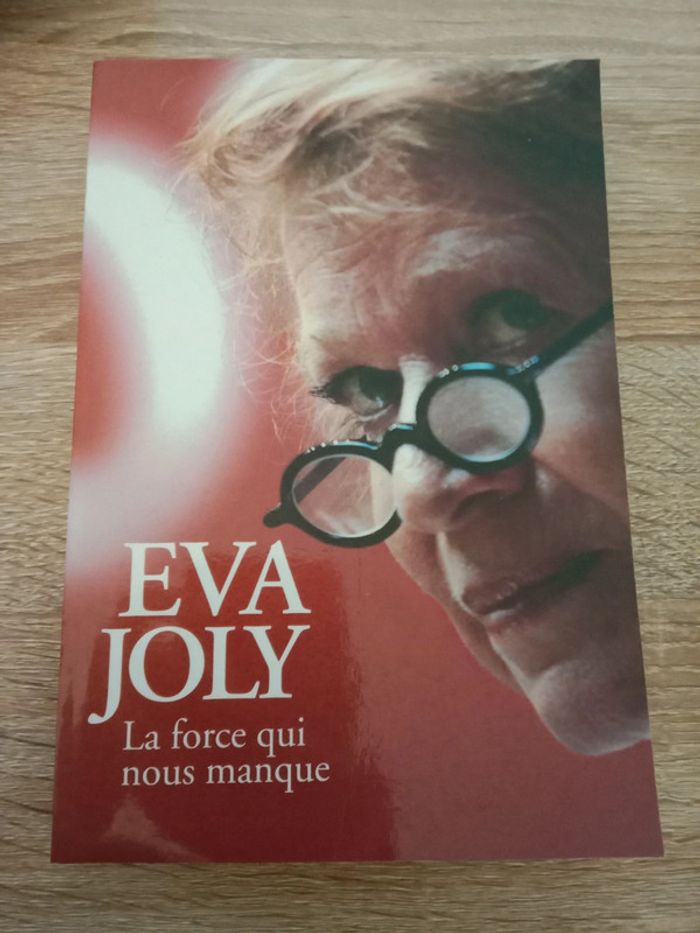 Eva Joly 🪅 La force qui nous manque - photo numéro 1