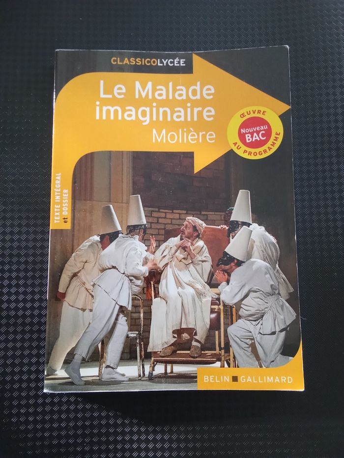 Le Malade imaginaire, Molière. Classicolycée, Belin, Gallimard