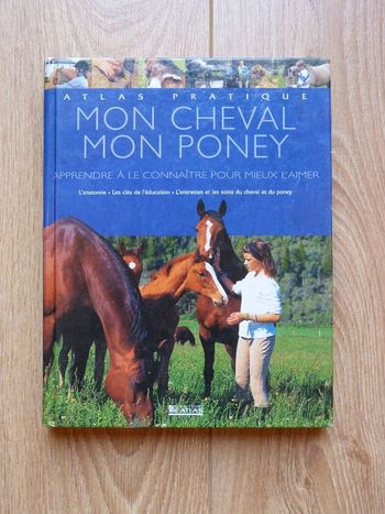 Livre Atlas Pratique Mon cheval Mon poney