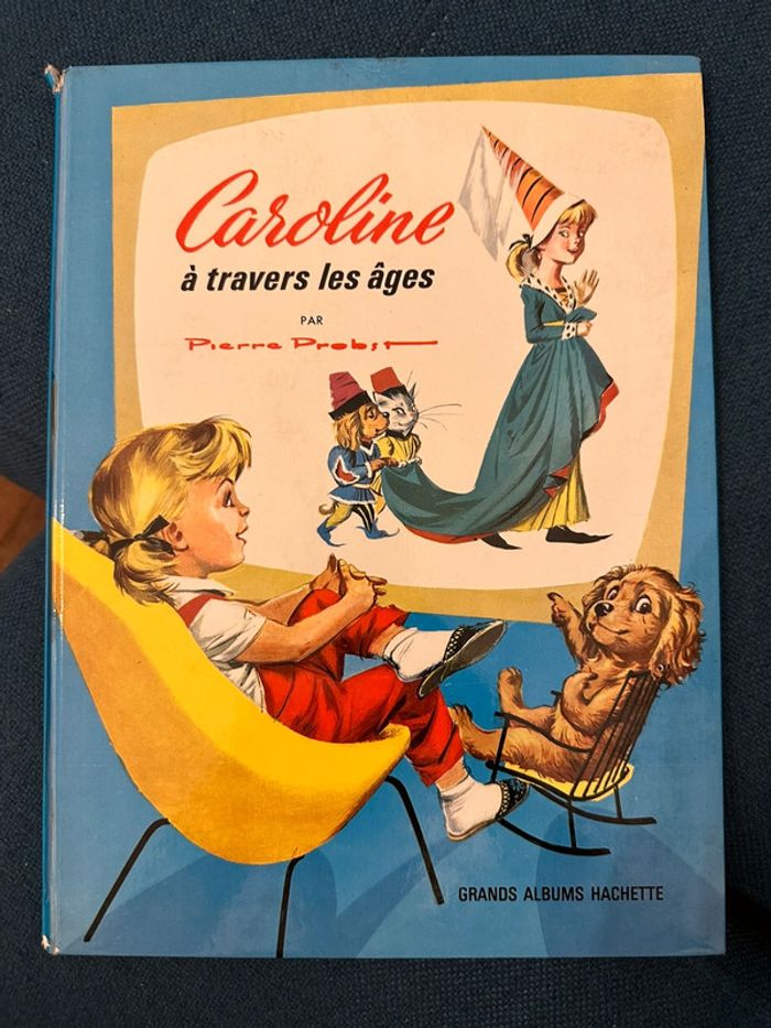 1967 Livre ancien Grands albums Hachette Caroline à travers les âges vintage ancien