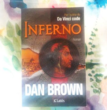 INFERNO de Dan BROWN Ed. JC. Lattès