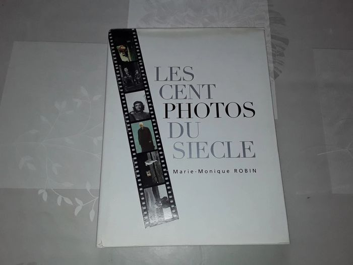🔵 Livre Les Cents Photos Du Siècle 🔵