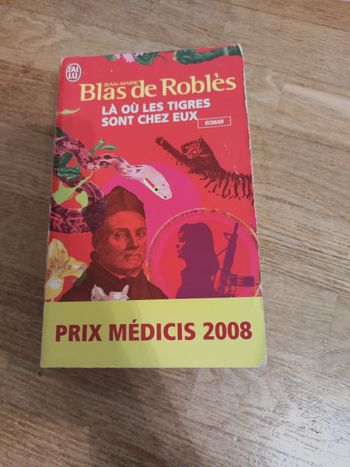 Livre là où les tigres sont chez eux de jean marie blas de roblès 