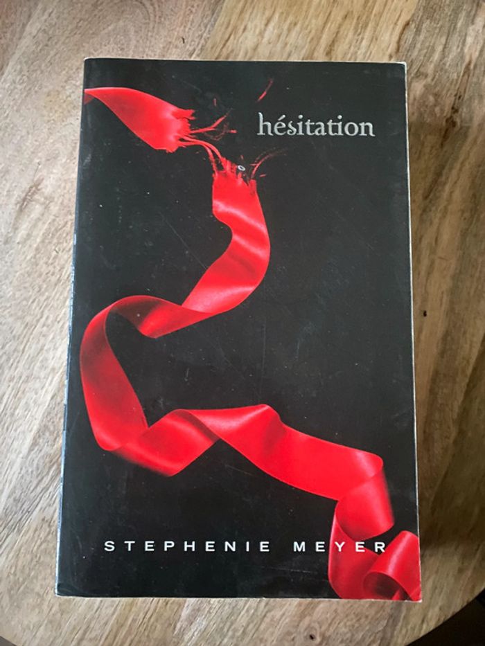 Livre Stephenie Meyer - Hésitation