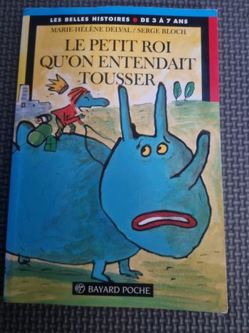 Livre enfant Le Petit Roi Qu'on Entendait Tousser