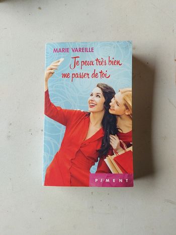 Je peux très bien me passer de toi