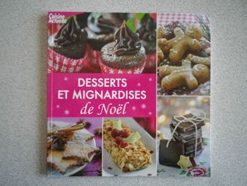 DESSERTS ET MIGNARDISES DE NOEL