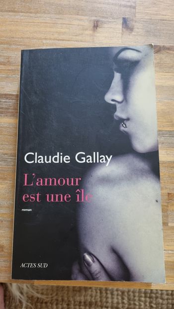 roman francais Claudie Gallay