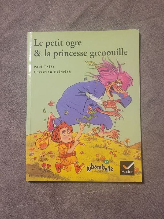 Le petit ogre & la princesse grenouille Paul Thiès, Christian Heinrich (Illustrations)