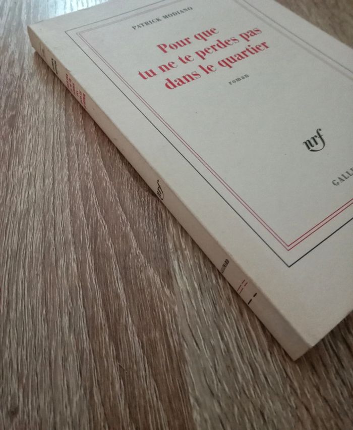 Patrick Modiano 🪅 Pour que tu ne te perdes dans le quartier - photo numéro 3