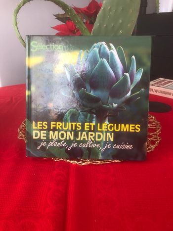 Les fruits et légumes de mon jardin - Je plante, je cultive, je cuisine