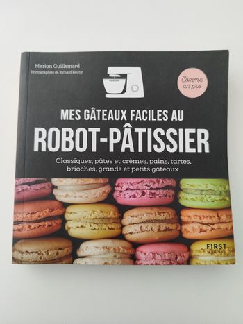 Livre de recettes spécial robot pâtissier