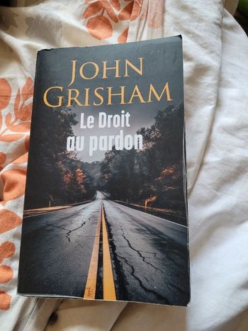 Le droit du pardon John Grisham