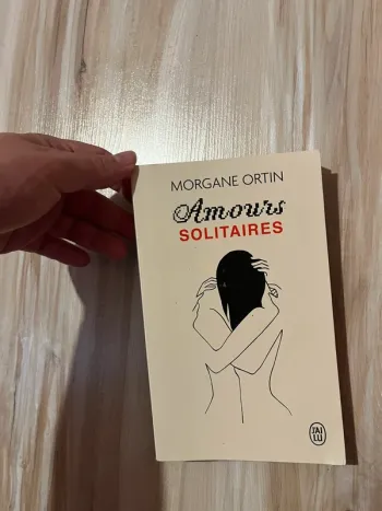 livre amours solitaires morgane ortin