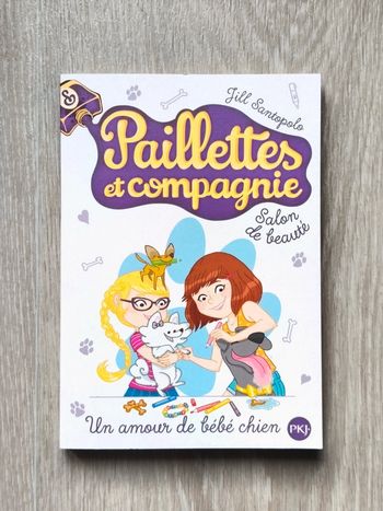 Paillettes et compagnie Tome 2 : un amour de bébé chien