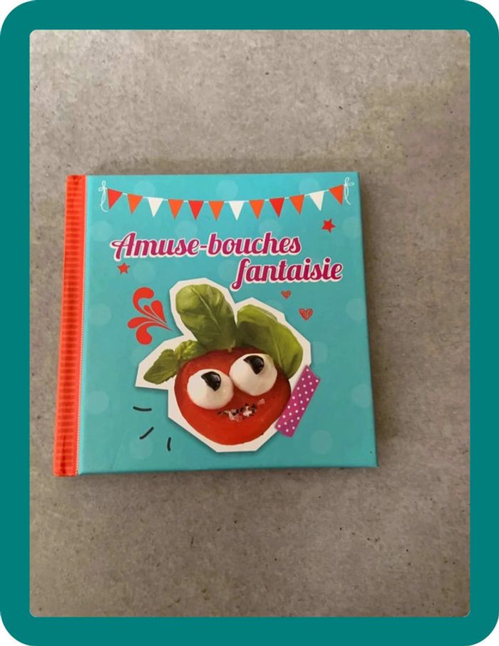 Livre de recette Amuse-bouches fantaisie