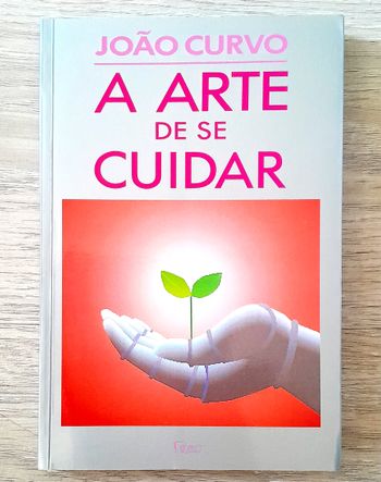 Joao Curvo - A Arte de se cuidar