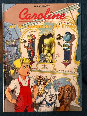 Iivre rare Caroline et les vacances de Titus robot Pierre Probst