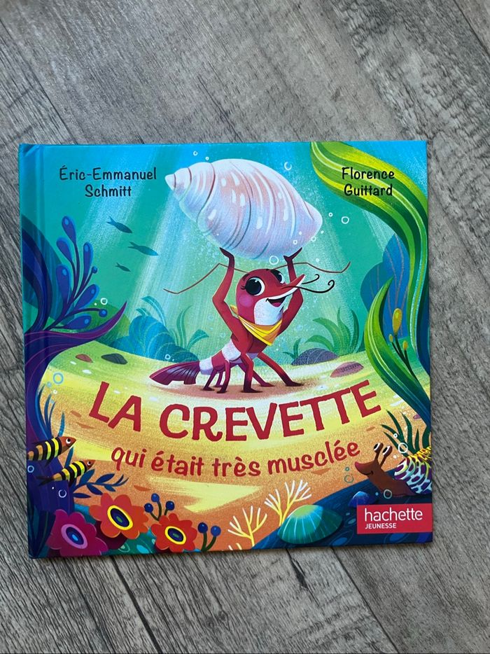 La crevette qui était très musclée