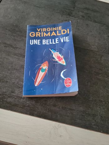 Une belle vie