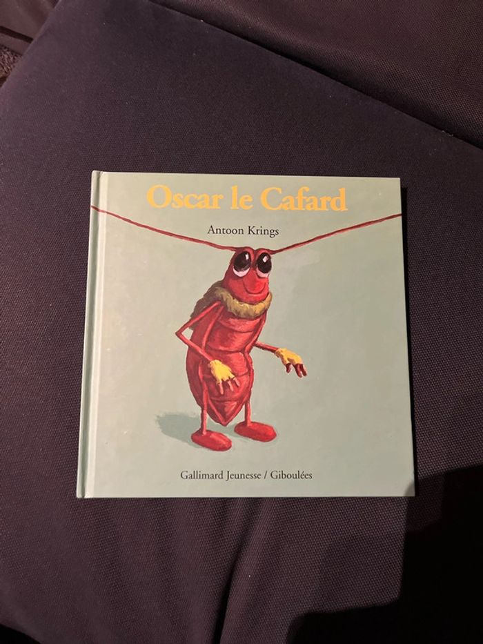 Livre pour enfants antoon krings oscar le cafard