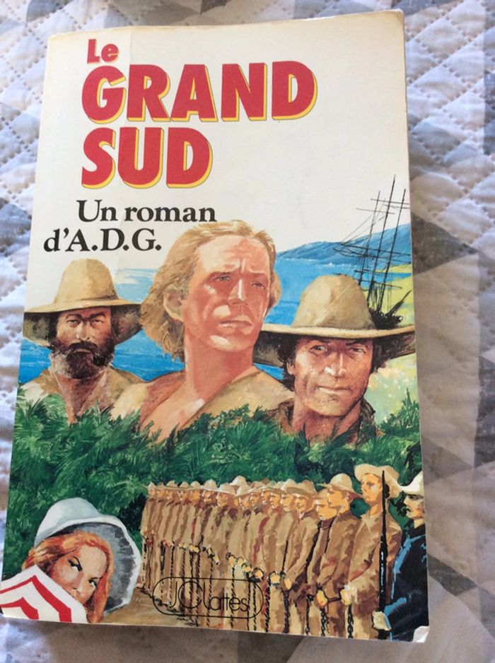 #le grand sud un roman d’A D G