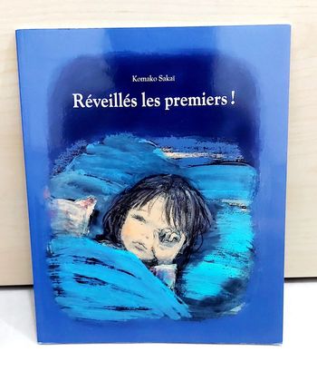 🌺 Livre (école des loisirs) : Réveillés les premiers