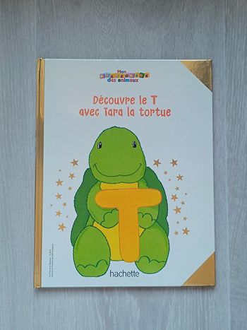 Mon abécédaire des animaux : Découvre le T avec Tara la tortue