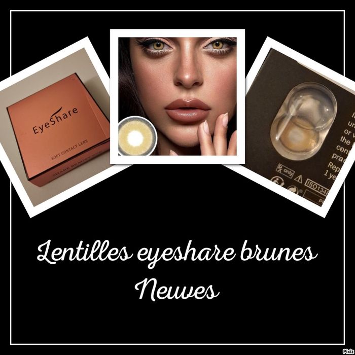 Lentilles eyeshare 1an neuves