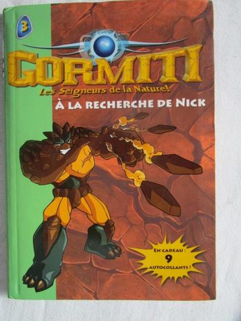 Gormiti, les seigneurs de la nature tome 3 : À la recherche de Nick