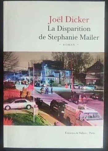 La Disparition de Stéphanie Mailer – Joël Dicker
