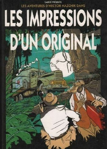 Les aventures d'hector nazchik dans "les impressions d'un original" Album pub