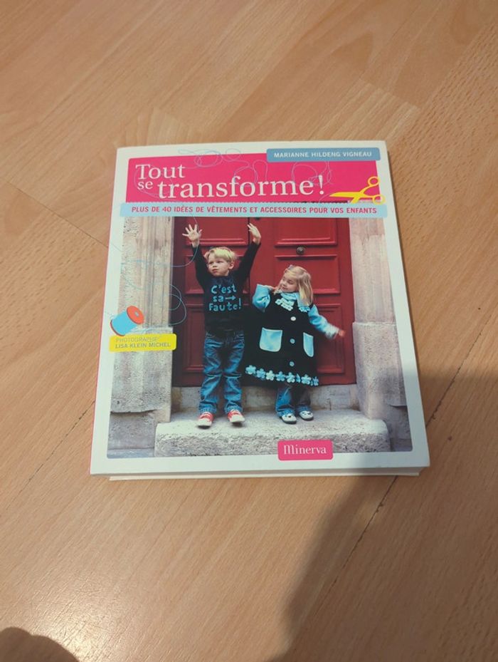 Livre tout se transforme !