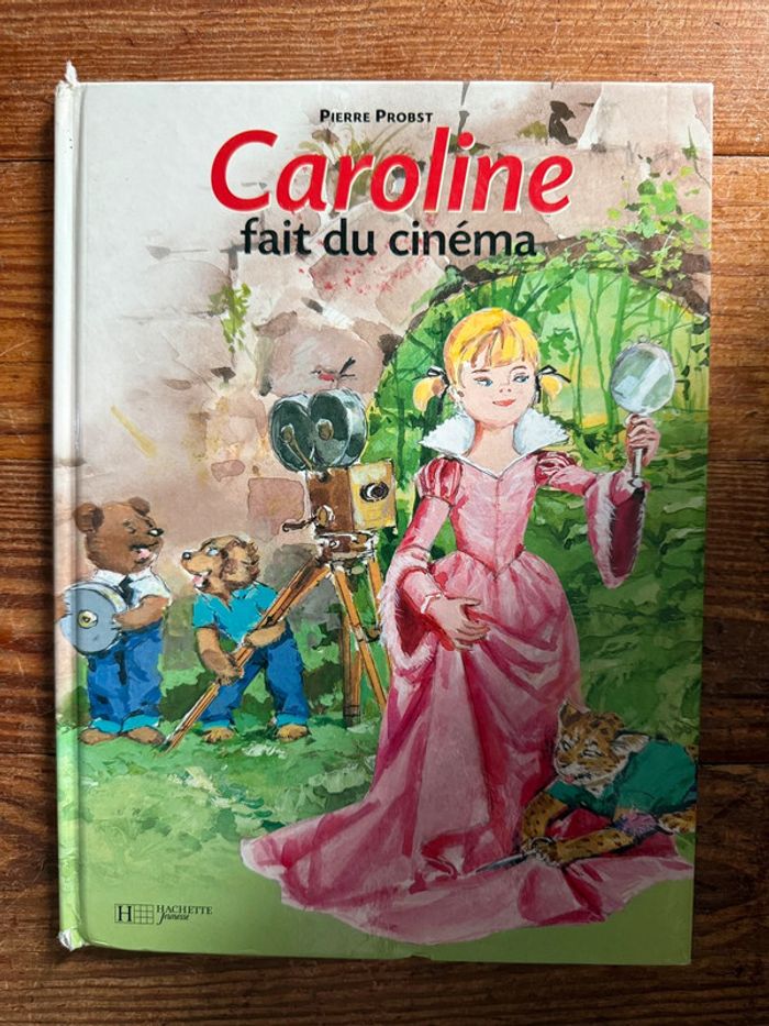 Édition Hachette Satisfaisant - Livre rare Caroline fait du Cinéma album bd Pierre Probst