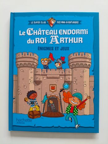 Le château endormi du roi Arthur
