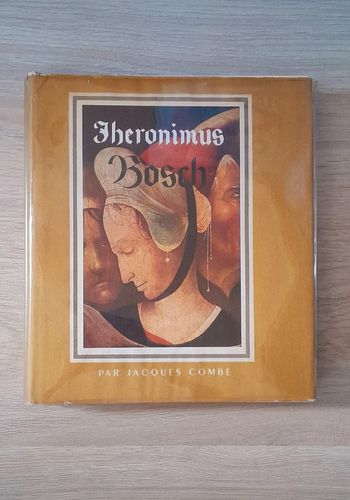 Jérôme Bosch par Jacques combe