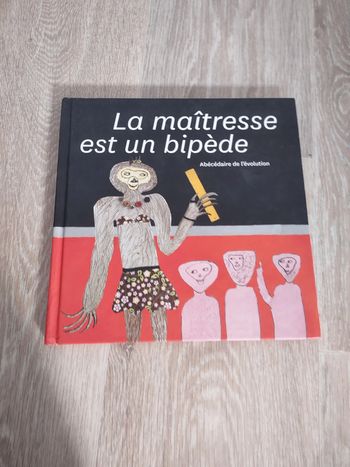Livre La maîtresse est un bipède