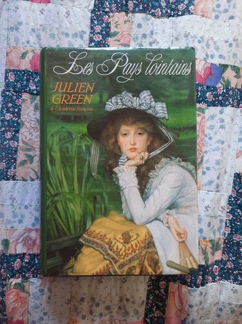 Julien Green, les pays lointains