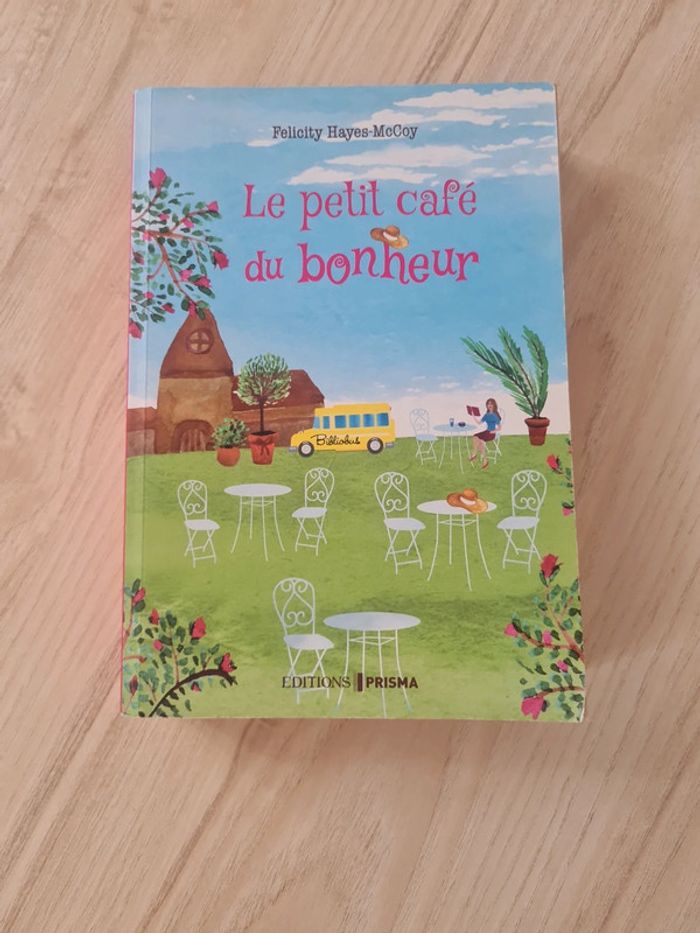 Le petit café du bonheur  - Felicity Hayes Mc Coy