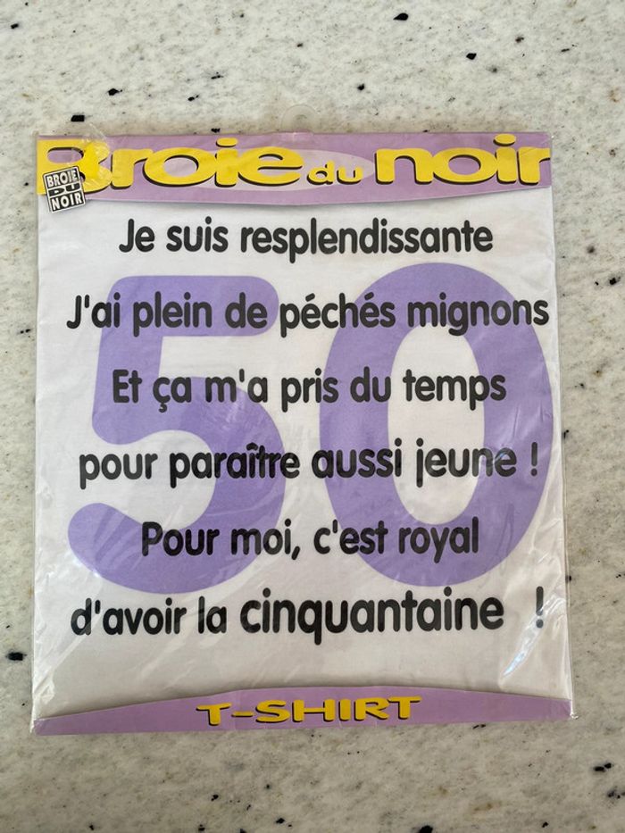 T-shirt 50ans Broie du noir neuf TU