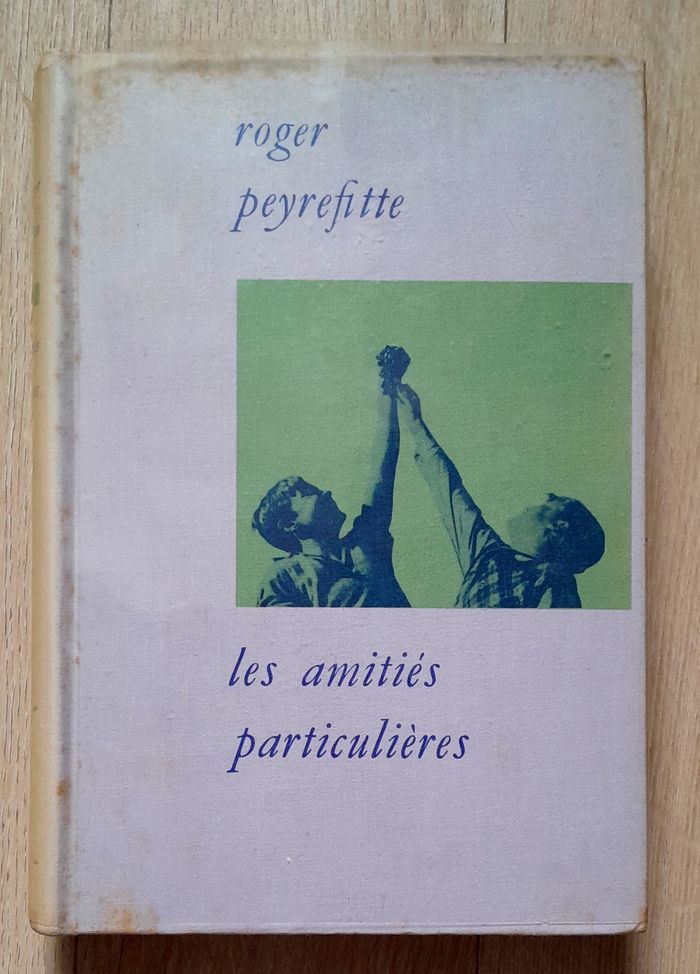 Roger Peyrefitte - les amitiés particulière roman