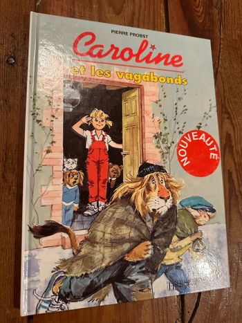 Caroline et les Vagabonds livre bd albums clochards collection vintage Hachette Jeunesse