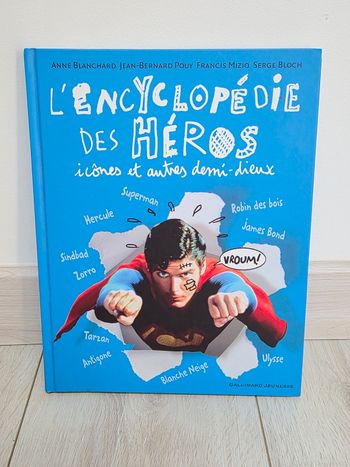 Livre L'encyclopédie des Héros icônes et autres demi dieux